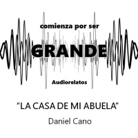 La casa de mi abuela - Daniel Cano