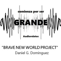 Brave new world project - Daniel G. Domínguez