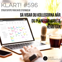 Så visar du kollegorna när du planerar arbeta hemifrån