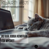 Du kan jobba hemifrån för mycket