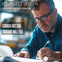 Logga det du tackat nej till