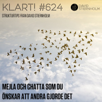 Mejla och chatta som du önskar att andra gjorde det