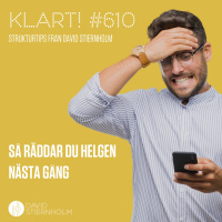 Så räddar du helgen nästa gång