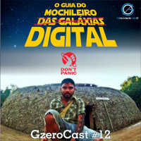 GZEROcast #12 Mochileiro Digital - com Bruno César
