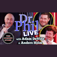 #730 - Adam Ray Presents Dr. Phil LIVE! With Adam DeVine  Anders Holm