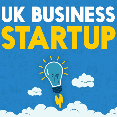 Uk Business Startup Podcast