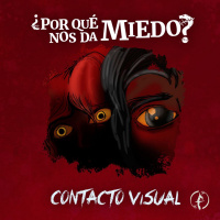 ¿Por qué nos da miedo el contacto visual?