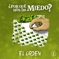 ¿Por qué nos da miedo el orden?