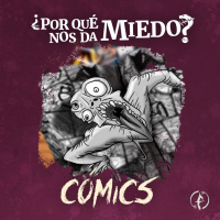 ¿Por qué nos dan miedo los cómics?