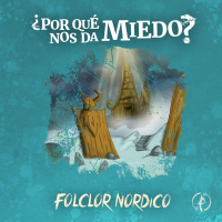 ¿Por qué nos da miedo el folclor nórdico?