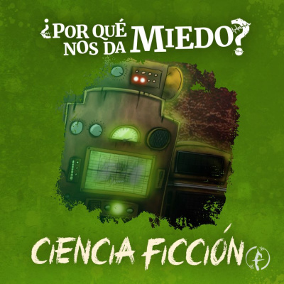 Psicofonías Presenta: ¿por Qué Nos Da Miedo?