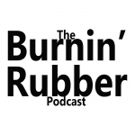 Burnin Rubber Podcast