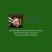 Marshall Miles Interviews Elizabeth Caruthers, RDN/CDES, Program Coordinator