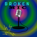 Broken Mic