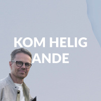 Gudstjänst: Kom helig Ande - David Axelsson - 19/5