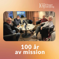 100 år av mission - del 10