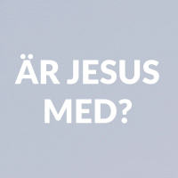 Gudstjänst: Är Jesus med? - Marcus Ardenfors - 16/6