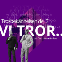 Gudstjänst: Vi tror att Gud blev människa - Getu Ayalew - 2/2