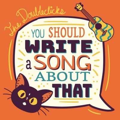 You Should Write A Song About That!