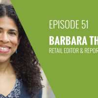 EP 51: Retail Reporter amp Editor, Barbara Thau