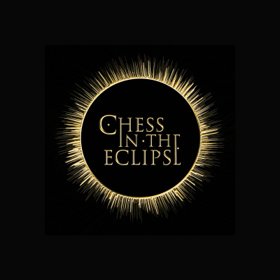 Chess In The Eclipse