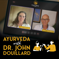 Ayurveda with Dr. John Douillard
