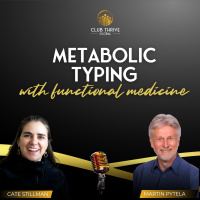 Metabolic Typing with Functional Medicine: with Martin Pytela