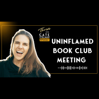 Uninflamed Book Club Meeting with Cate Stillman | Healing Inflammation from the Inside Out