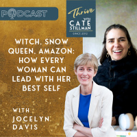 How Women Lead: Witches, Snow Queens, Amigas and Amazons with Jocelyn Davis