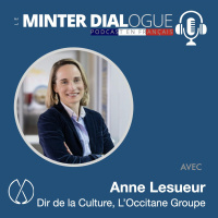 Anne Lesueur : Transformer la Culture dEntreprise chez LOccitane (MDF156)