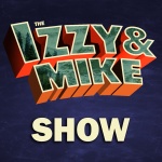 Izzy  Mike Show