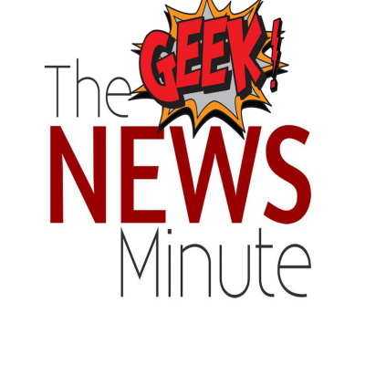Geek News Minute
