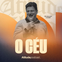 O céu | Pr. Salleh Cader