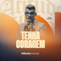 Tenha coragem | Tiago Brunet