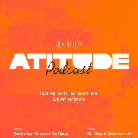 DISTANTES DO AMOR DE DEUS │PR. JOSUÉ VALANDRO JR.
