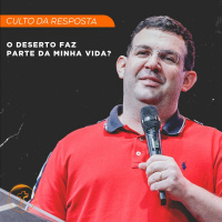 O Deserto Faz Parte da Minha Vida? | Pr. André Oliveira