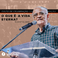 O que é a vida Eterna? Pr. Josué Valandro