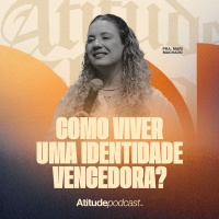 Como viver uma identidade vencedora? | Pra. Mari Machado