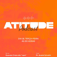 QUANDO CRISTO DIZ: VEM │PR. ANDRÉ SCHALITT