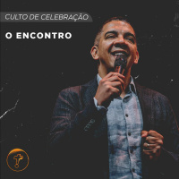 O Encontro | Pr. Caio Rios