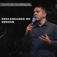 Descansando no Senhor | Pr. Caio Rios