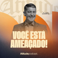 Você está ameaçado! | Josué Valandro Jr.