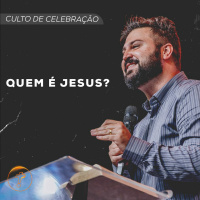 Quem é Jesus? | Pr. Felipe Freitas