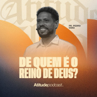 De quem é o reino de Deus