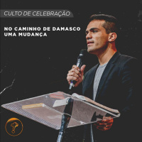 No caminho de Damasco uma Mudança | Pr. Filipe Bitencourt