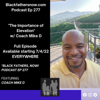 Ep: 277 The Importance of Elevation w/ Coach Mike D