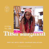 Trish Langman of Sovereignty on the need for comprehensive fashion education from childhood and beyond, to help collectively shift awareness about how our clothes are made