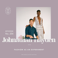 S05 Episode 254 | Johnathan Hayden on using a brand as an experiment, questioning ownership over ones trash  how augmented reality could impact sustainability in fashion