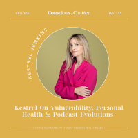 Kestrel on vulnerability, personal health, podcast evolutions  a question to sustainable fashion folks: are you OK?