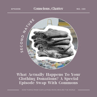 Commons  The Second Nature Podcast On: What Actually Happens To Your Clothing Donations?